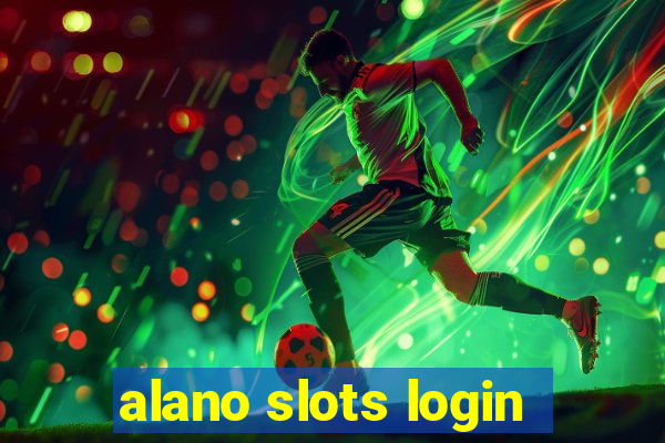 alano slots login